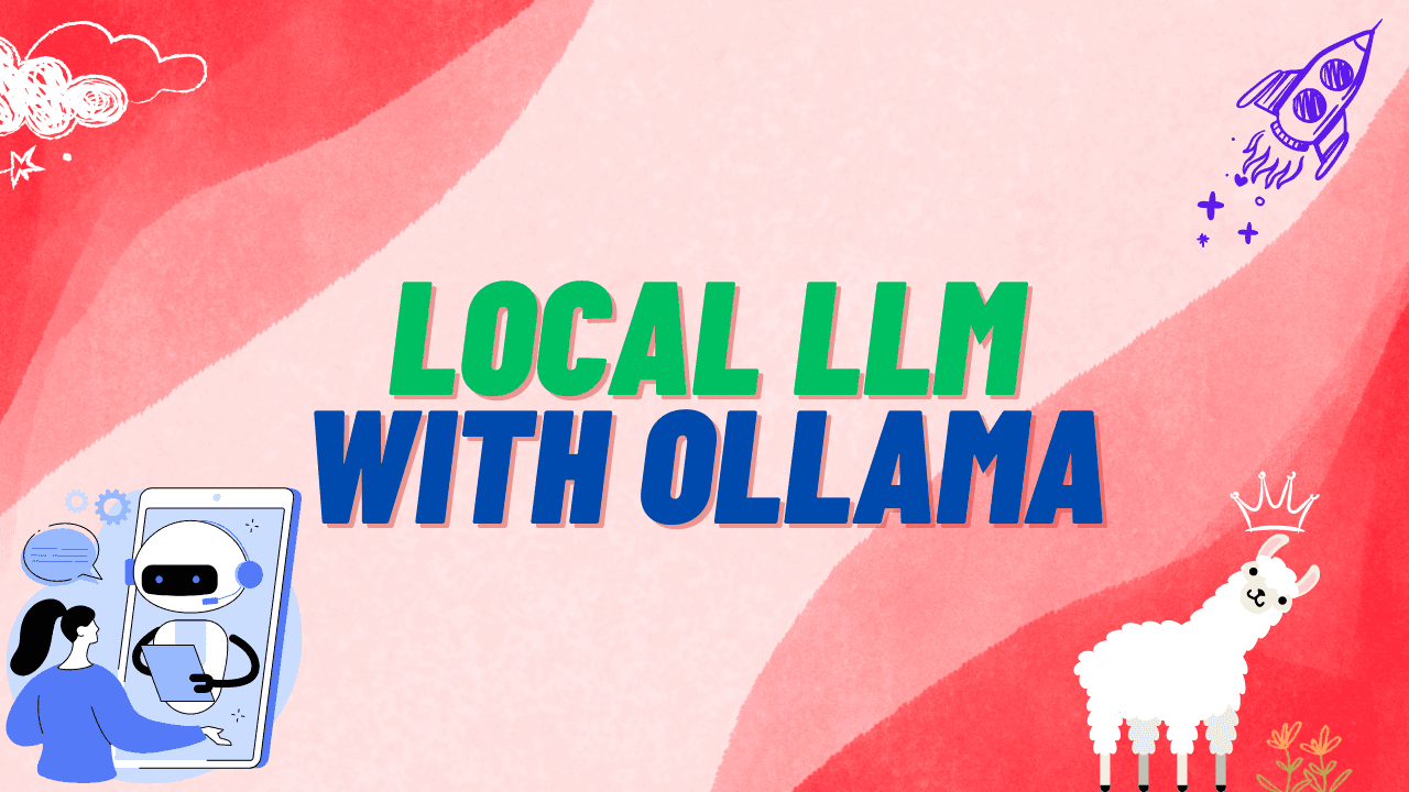 Local LLMs: Host and Deploy Your Own LLM with Ollama